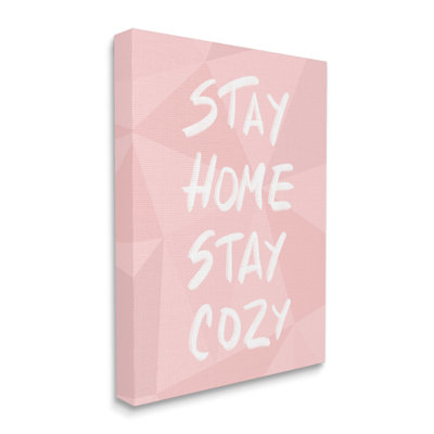 «Stay Home Stay Cosy Geometric Pink» par Anna Quach - impression d'art graphique