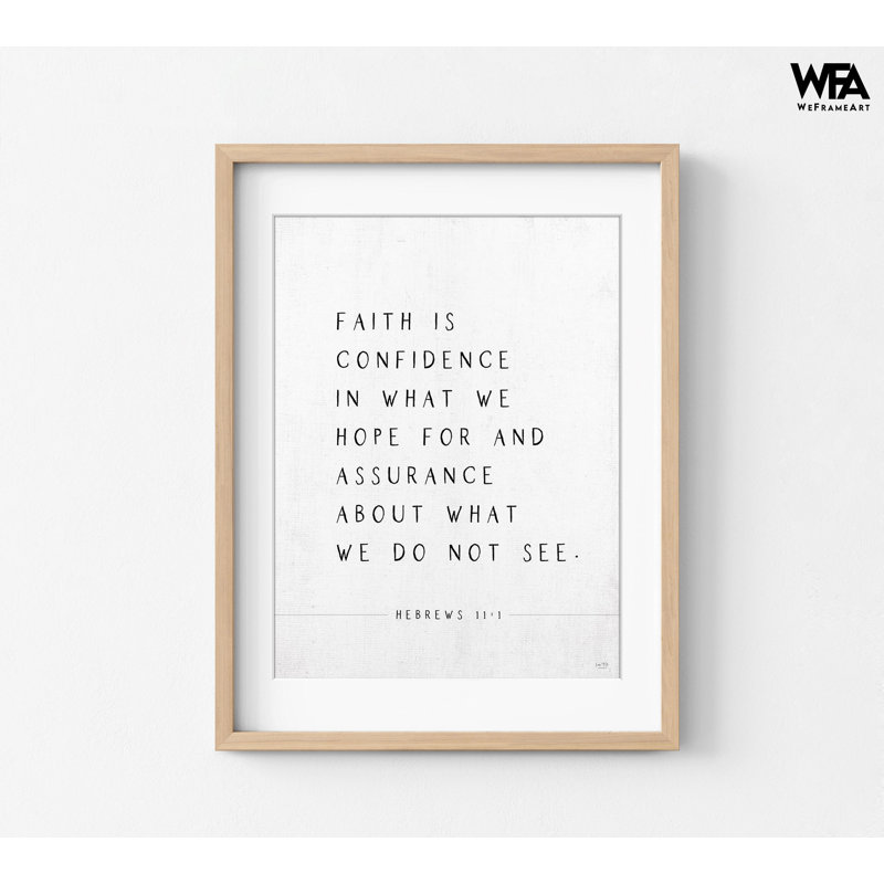 «Faith Is Confidence», affiche 11: 1 encadrée, grand verset biblique, décor biblique minimaliste, décoration murale bible des Hébreux