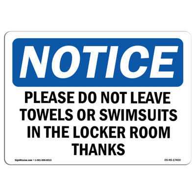 Notice Do Not Leave Towels or Swimsuits