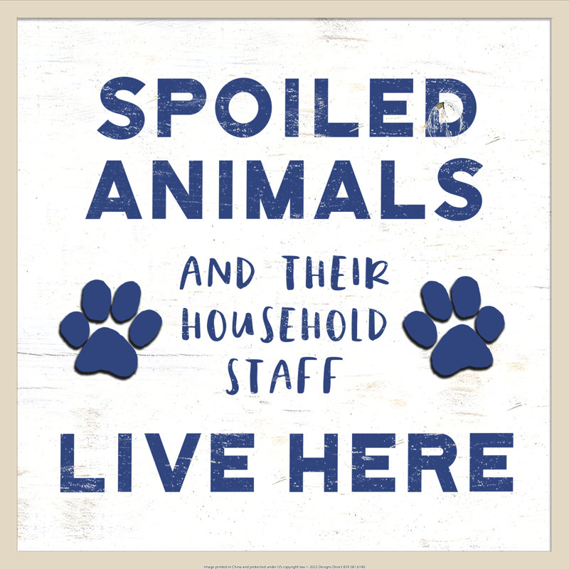 Spoiled Animal Household - Wrapped Canvas Print, 30cm H x 30cm W