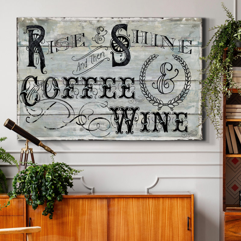 " Rise Shine Wine ", 36" H  x 24" W x 1" D