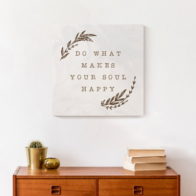«Do What Makes Your Soul Happy Brown», art textuel sur toile