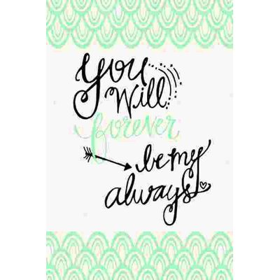 Forever My Always - Wrapped Canvas Print