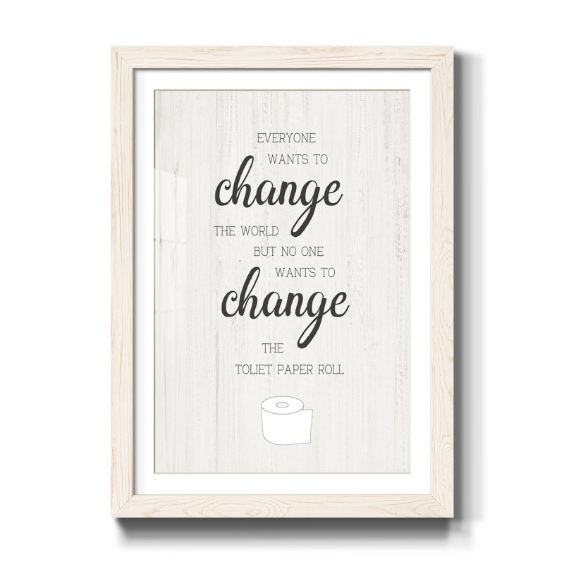 Changez le rouleau - Reproduction d'art textuel sur papier encadré, Blanc, H 37,5 po x l 27,5 po x P 1,5 po