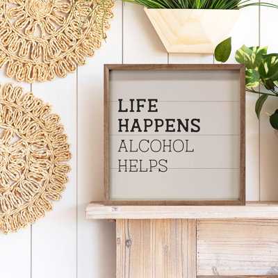«Life Happens Alols Helps» en blanc