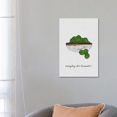 Everyday I'm Brusselin' 1 Piece Wrapped Canvas Wall Art