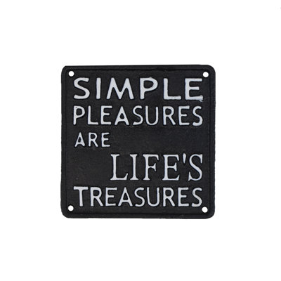 Simple Pleasures Are Life's Treasures