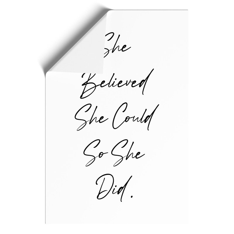 She Believed - Frameless Print, 42cm H x 30cm W x 0.1cm D