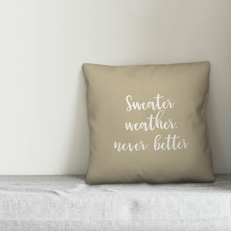  Coussin Sweat Weather Never Better in Green, Beige, Housse de coussin