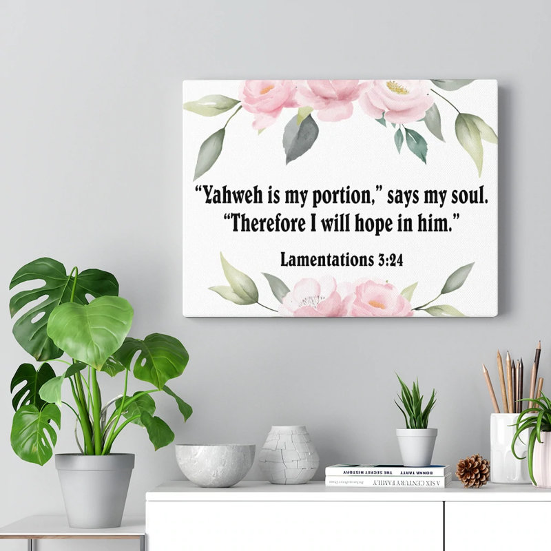 Yahweh Is My Portion Lamentations 3:24 - Wrapped Canvas Print, 30cm H x 41cm W