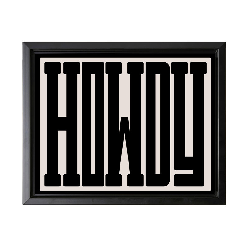 Howdy No2, Black Framed, Canvas, 08"H x 10"W