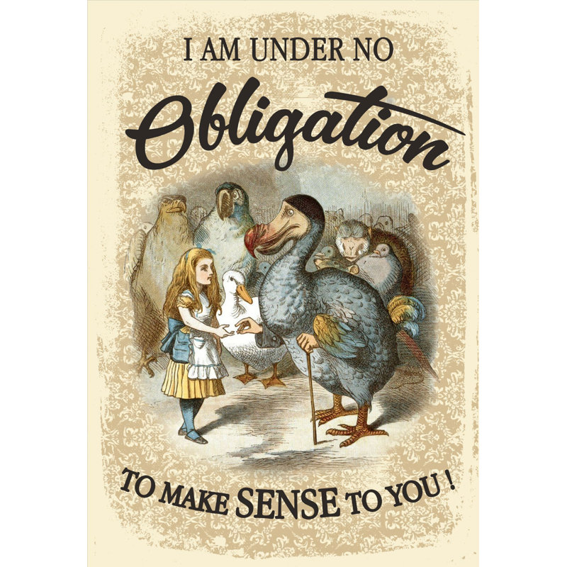 Vintage Metal Sign – Alice In Wonderland – Obligation