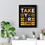 Take Your Time - Wrapped Canvas Print