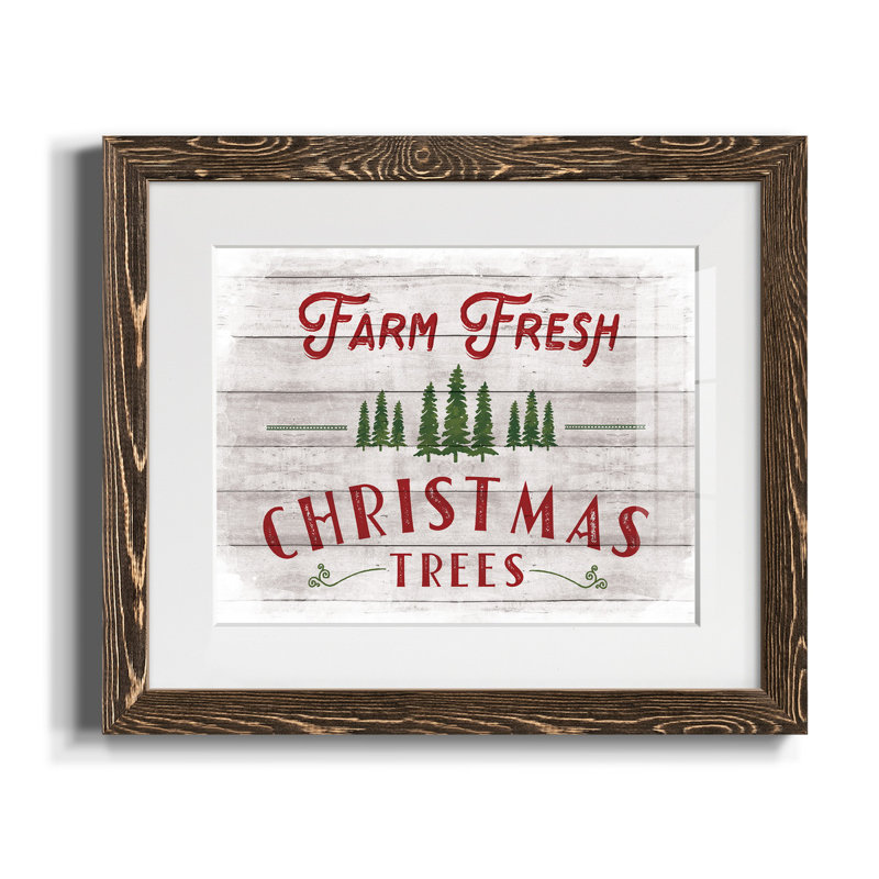 Farm Fresh Christmas Trees - Reproduction encadrée sur papier, Papier noyer, H 24 po x l 18 po x P 1,5 po