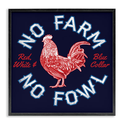 «No Farm or Fowl», art de la giclée par Jedco Brands, Inc.