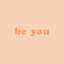 Be You 3 - Art textuel-756264311-751315902-751315853