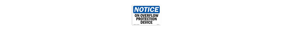 No Overflow Protection Device Sign