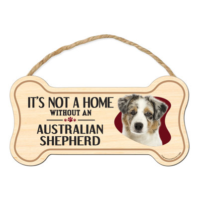 Ce n'est pas une maison sans notre signe de race de bois en forme d'os de berger australien