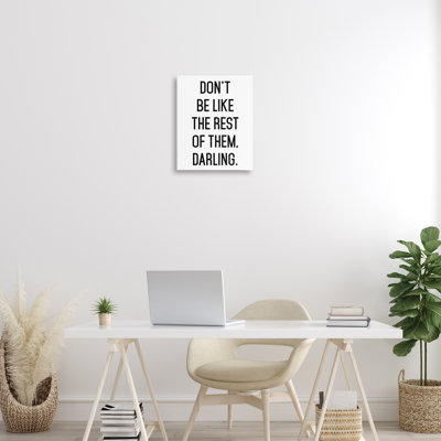 Don't Be Like The Rest Of Them Canvas, design by Lettered and Lined