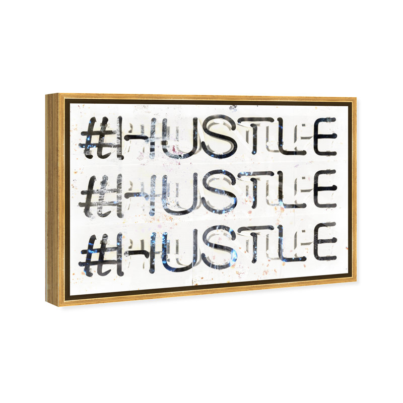 «Hustle» par Oliver Gal - impression d'art textuel, Cadre doré, H 36 po x l 24 po