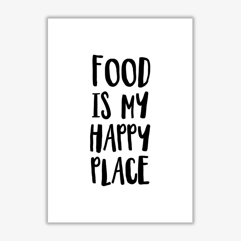 Food Is My Happy Place - Print, No Frame, 30 cm H x 21 cm W x 1 cm D