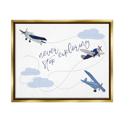 Never Stop Exploring Airplanes Metallic Gold Framed Floating Canvas Wall Art by Sweet Pea Studio