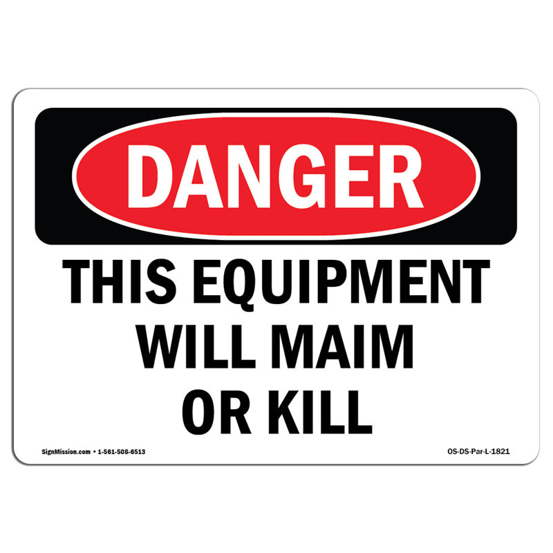 Ce panneau «Maim Or Kill» en aluminium 12 x 18, H 18 po x l 24 po x P 0,1 po