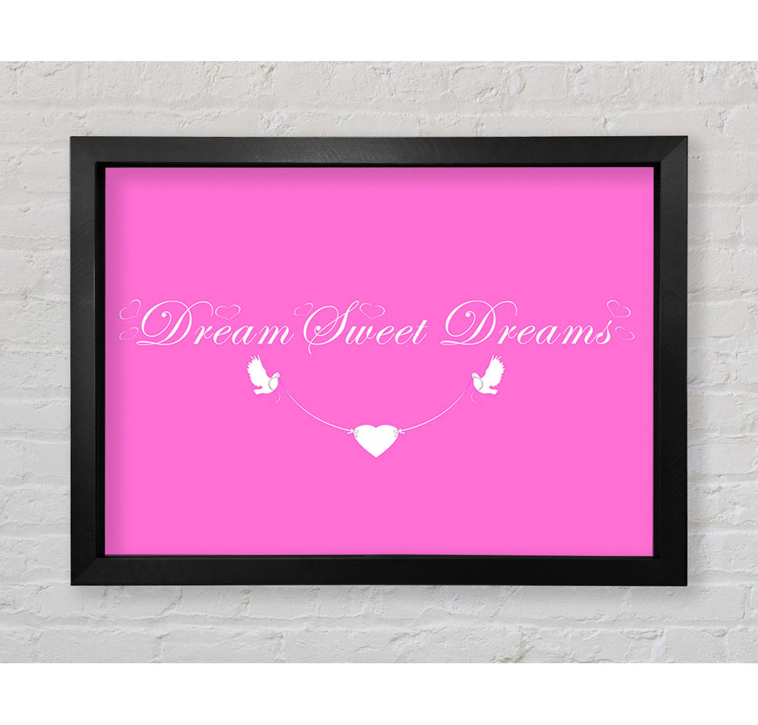 Kinderzimmer Zitat Dream Sweet Dreams Vivid Pink Gerahmter Druck