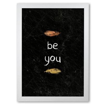 Be You Nursery Quote - Print