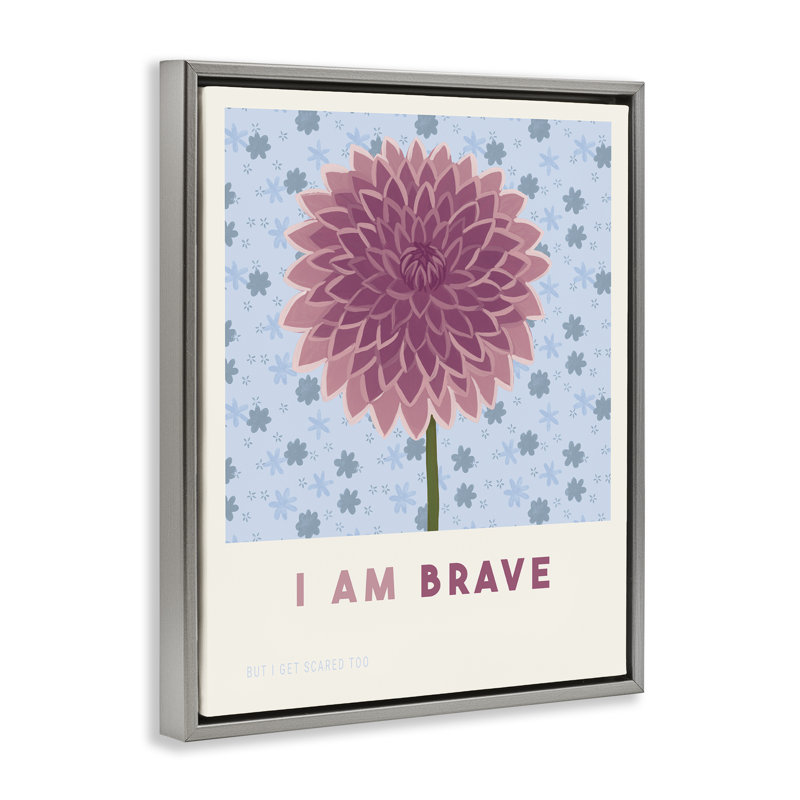Cadre flottant Dahlia I Am Brave Affirmation, design par Courtney Haley, Cadre flottant gris lustré, H 21 po x l 17 po