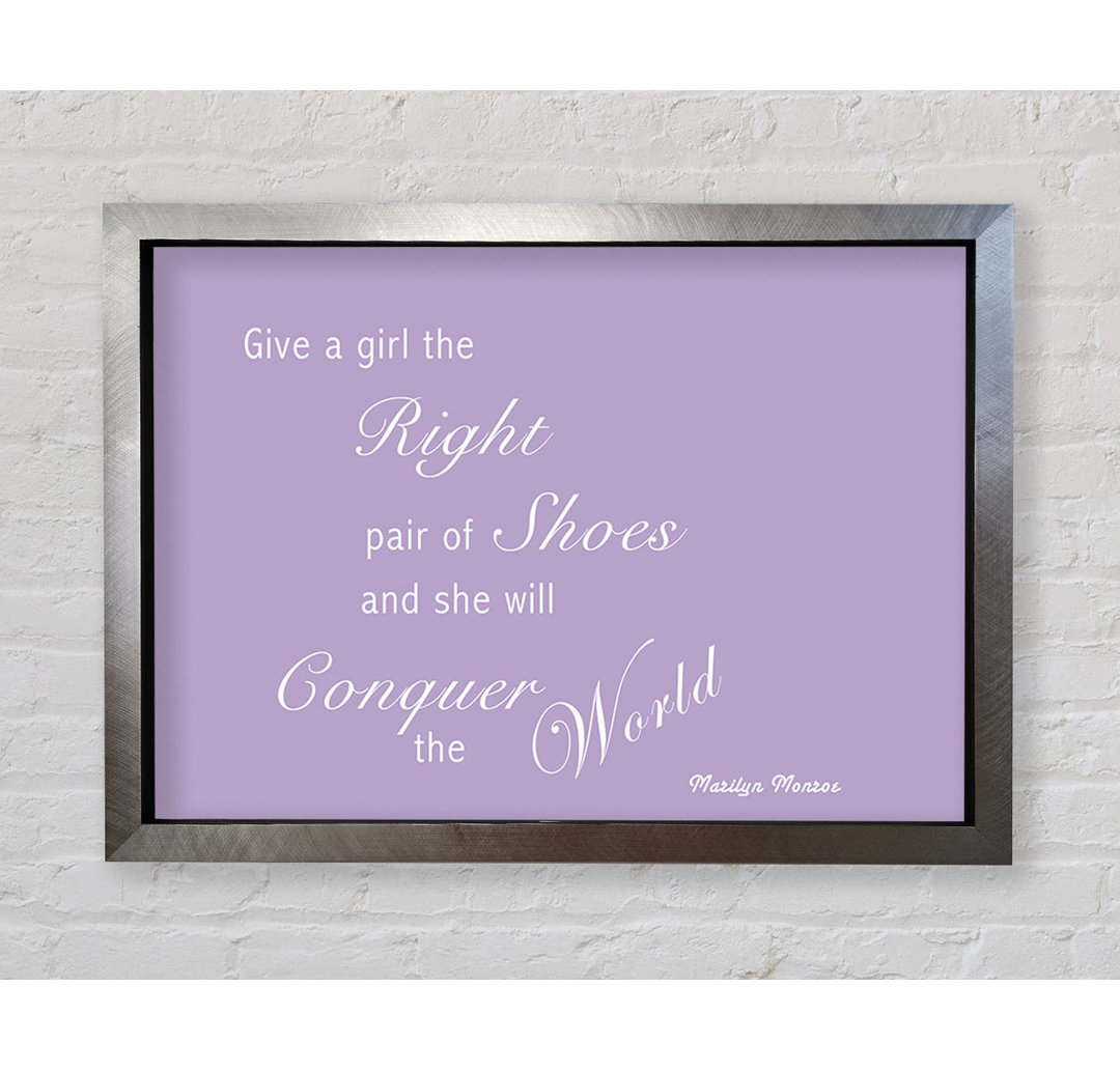 The Right Pair Of Shoes Marilyn Monroe Pink - Single Picture Frame Typography