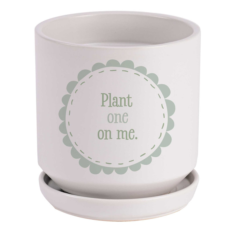 Planter Plant One On Me