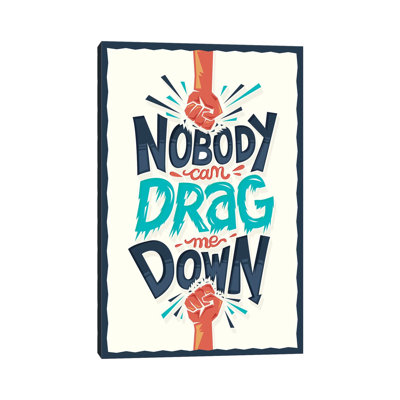 «Drag Me Down» par Risa Rodil - reproduction d'art textuel