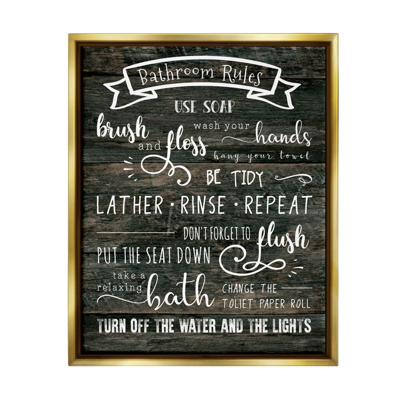 " Rustic Bathroom Rules Sign Good Hygiene List " Textual Art Print, 31" H x 25" W x 1.7" D, Metallic Gold Floater Frame