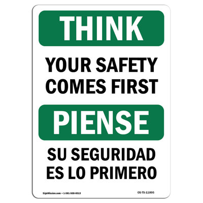 Your Safety Comes First Bilingual Aluminum Sign 12 x 18