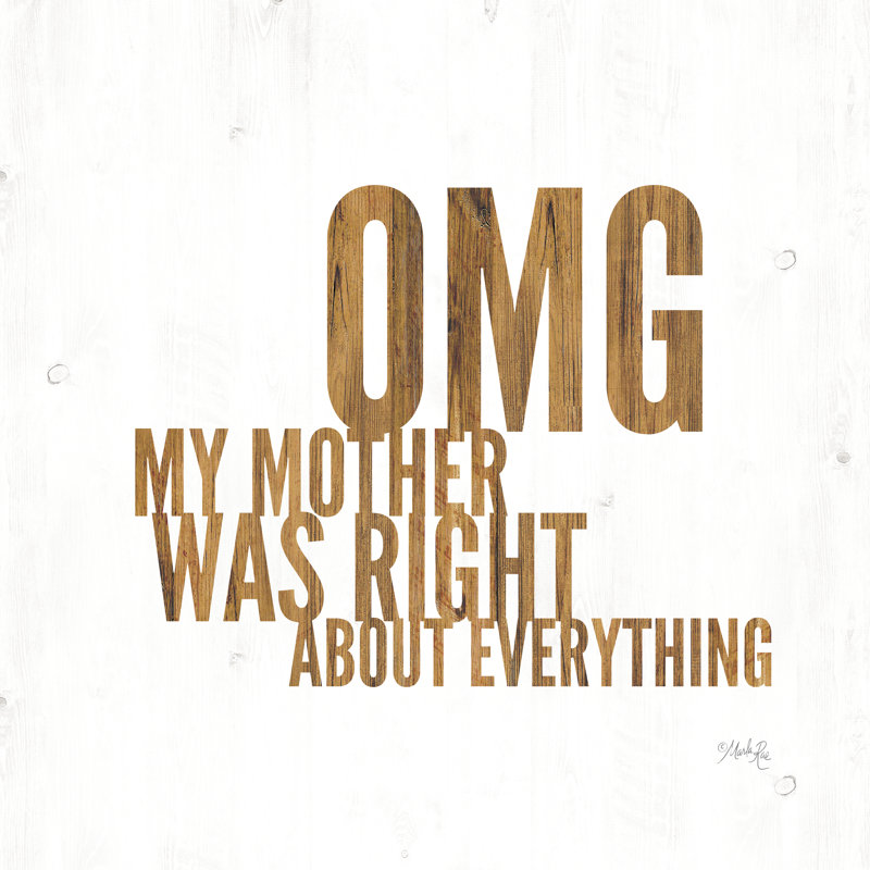OMG My Mother was Right - Art textuel, H 12 po x l 12 po, No, Toile tendue