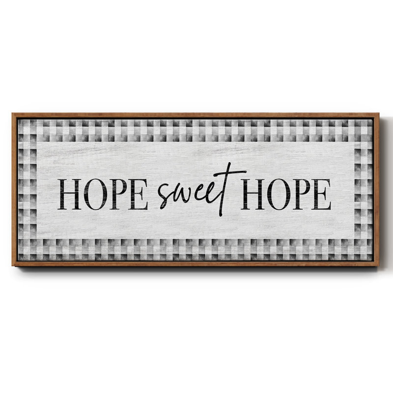 «Hope Sweet Hope», toile encadrée, H 20 po x l 50 po
