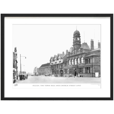 Eccles, The Town Hall And Church Street C1955 by Francis Frith - Single Picture Frame Print