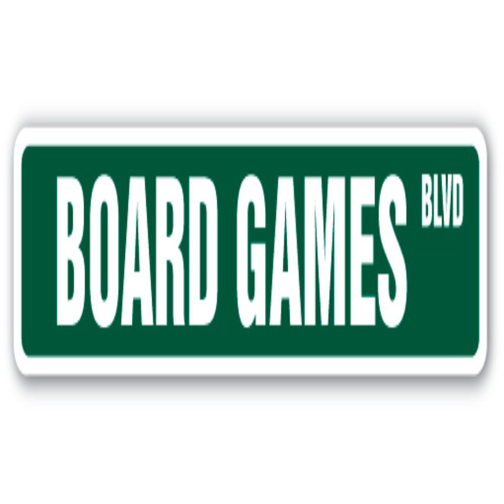 Board Games Street Sign Player Chess Checkers Lover Monopoly SignMission