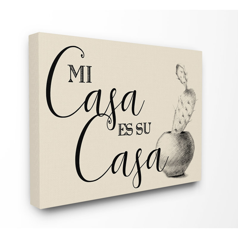 " Mi Casa Es Su Casa Tan Spanish Cactus Drawing ", Wrapped Canvas, 16" H x 20" W x 1.5" D