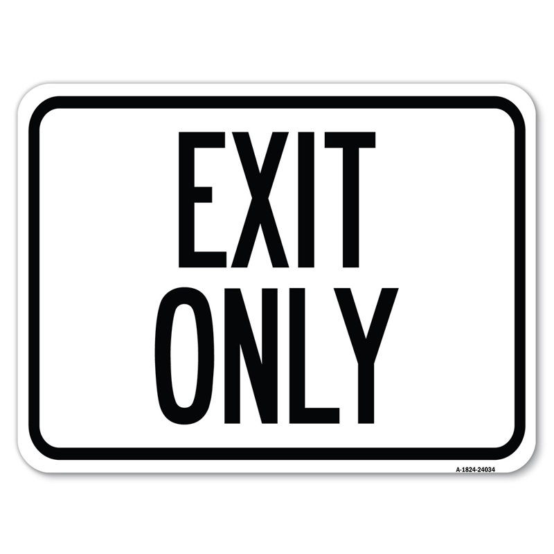 Exit Only/24034, 18" H x 24" W x 1" D