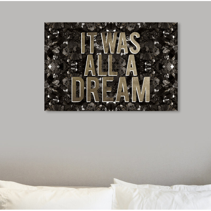«It Was All A Dream» par Oliver Gal - reproduction d'art textuel sur toile, H 30 po x l 45 po x P 1,5 po
