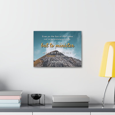 To Minister Matthew 20:28 - Wrapped Canvas Print