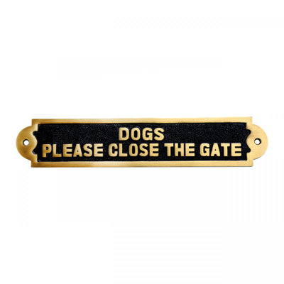 Plaques 'Dogs Please Close the Gate' Sign