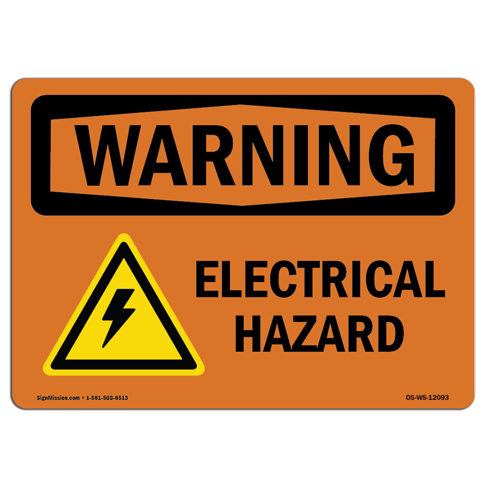 Signmission Osha Warning Sign - Electrical Hazard With Symbol 