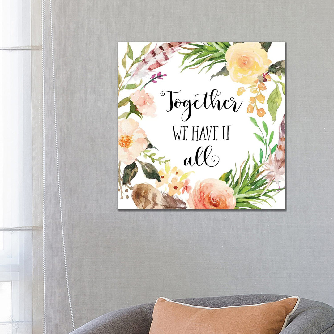 Together We Have It All