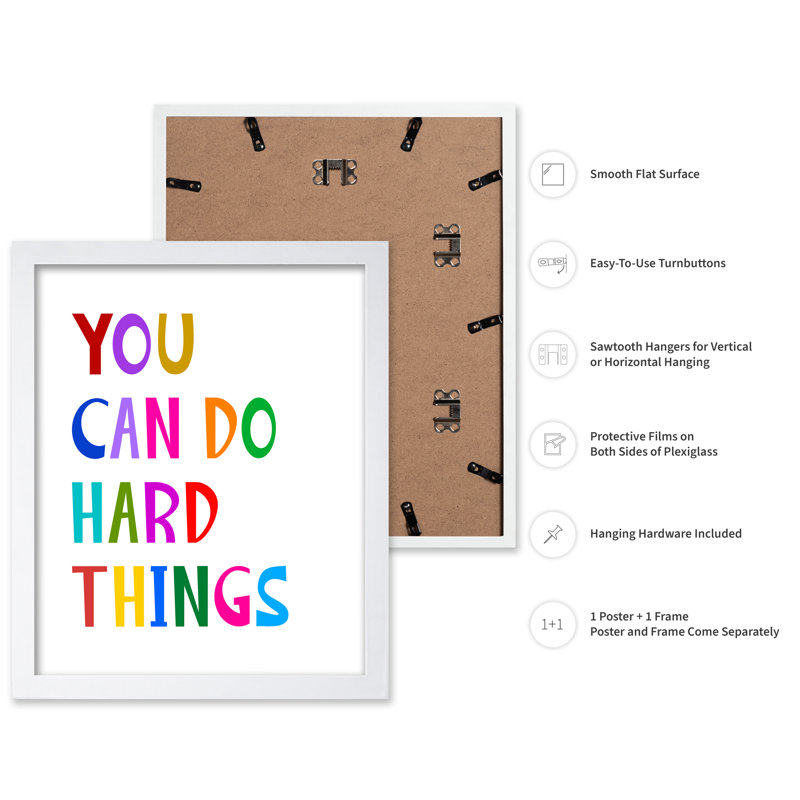 You Can Do Hard Things No2, Poster, 12"H x 16"W, White Framed