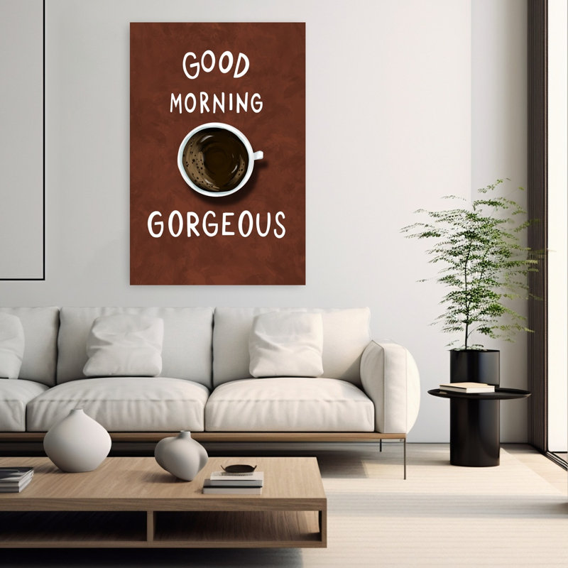 «Good Morning Gorgeous Coffee», art mural contemporain, H 60 po x l 40 po
