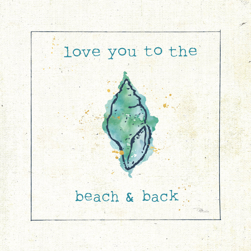 «Sea Treasures VI - Love You to the Beach and Back» par Pela Studio - Art textuel, H 36 po x l 36 po x P 1,25 po, Oui