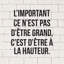 L'important ce n'est pas d'être grand - reproduction encadrée-476877004-476877007